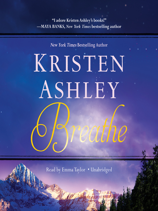 Title details for Breathe by Kristen Ashley - Available
